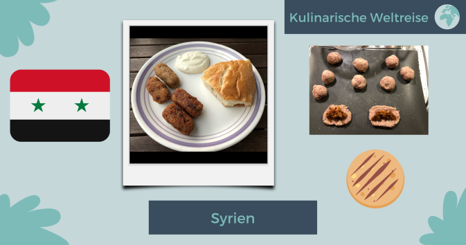 Kulinarische Weltreise #6 - Leckere Kibbeh aus Syrien